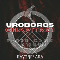UROBOROS _ Chapitre 1. Tapie dans l'ombre
