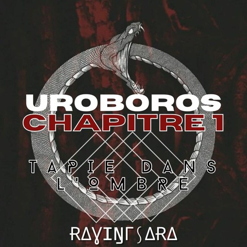 UROBOROS _ Chapitre 1. Tapie dans l'ombre