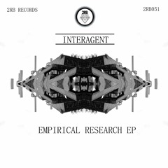 Interagent - Empirical Research (Original Mix)[2RB051]