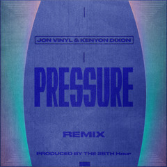 Pressure (Remix)