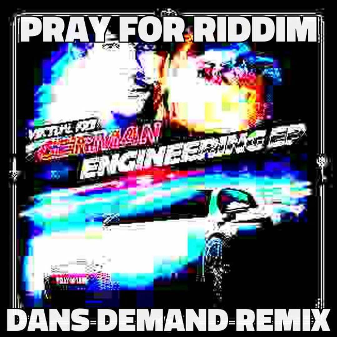 Stream Virtual Riot - Pray For Riddim [Dani Demand Remix] by Dani ...