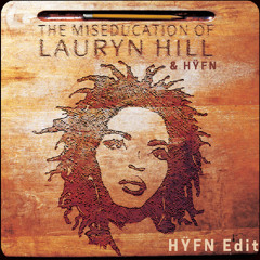 Doo Wop (That Thing) - Lauryn Hill [HŸFN Edit] [FREE DOWNLOAD]