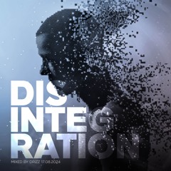 DISINTEGRATION