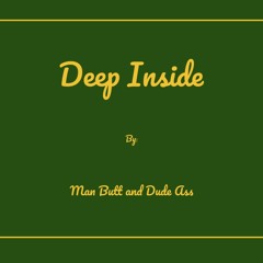 Deep Inside