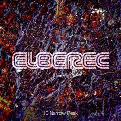 [ELBEREC10] Narrow Peak EP (w/ Gilhix, Rita Maomenos & Quizak remix)(Previews)
