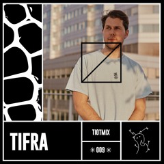 tiotmix009 - tifra