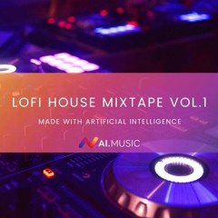 LoFi House Mixtape Vol.1
