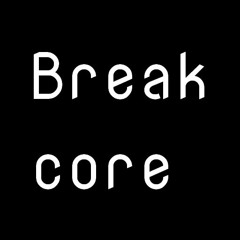 Ultimate Breakcore Heaven