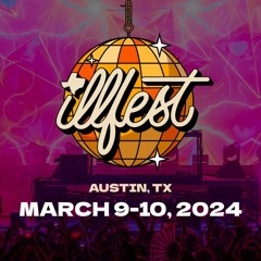 ILLfest Austin / March 9+10 - DJ Contest - loverboi
