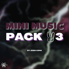 MINI MUSIC PACK V3 BY JOSH AZHU (MASHUPS EXTENDED Y MAS)