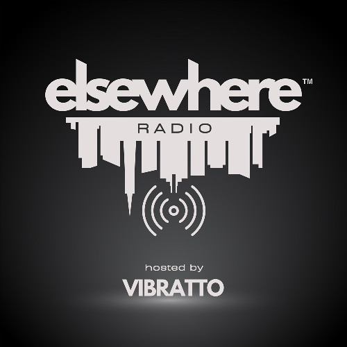 Elsewhere Radio Hosted by Vibratto Ep 7