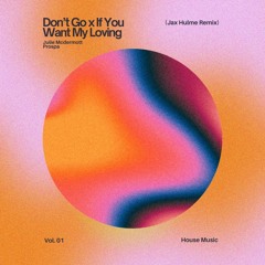 Dont Go x Prospa (Jax Hulme Remix)