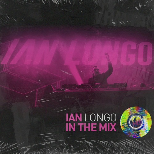 Ian Longo - In The Mix - November 21'