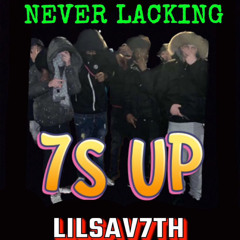 LILSAV7th - NEVER LACKING