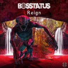 Bosstatus - Reign
