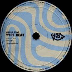 06. OldChild, Dking - TYPE BEAT (Radio Edit)