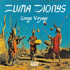 Zuma Dionys - Conga Voyage (Original Mix) [ZUMA DOMA]