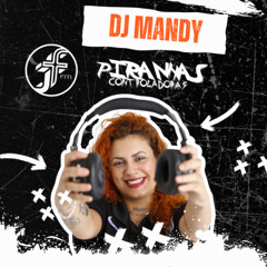 Piranhas Controladoras - Mandy | @FunctionFM 11.09.2025
