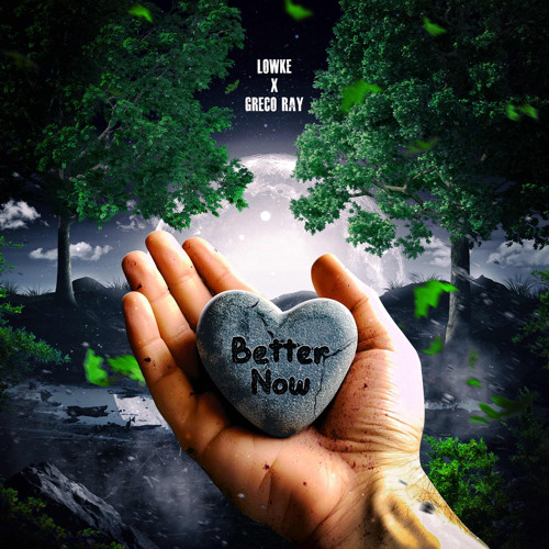 Lowke & Greco Ray - Better Now(Free Download)