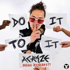 Do It To IT Nexus Remix
