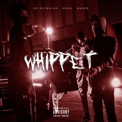 KP SKYWALKA & Skino & MarrV — Whippet