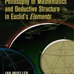 ❤ PDF Read Online ❤ Philosophy of Mathematics and Deductive Structure