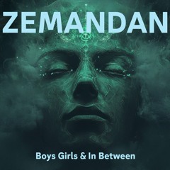 Boys Girls & In Between