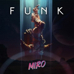 FUNK - Miro