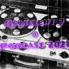 GEMEIERT 7 @ PODCAST 2021