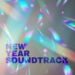 NEW YEAR SOUNDTRACK