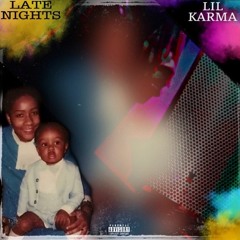 Late Nights (Prod. Bat Gang Beats)