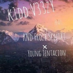 TRENCHES FEAT.(KNd Froze scntxt & Young tentacion)