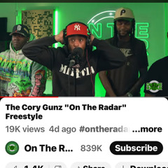 Cory Gunz Radar freestyle