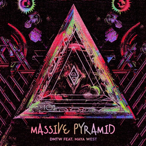 (demo) DMTW ft. Maya West - Massive Pyramid (dedicated to PlayAlchemist)