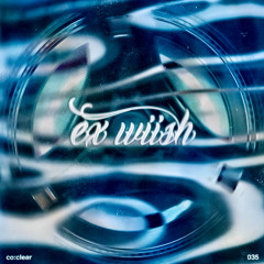 ₀₃₅ 𝗲𝘅 𝘄𝗶𝗶𝘀𝗵