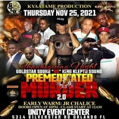 Gold Star Vs King Klepto 11/21 (Premeditated Murder)