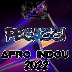 AFRO INDOU - ( PEGAZZI ) 2022.mp3