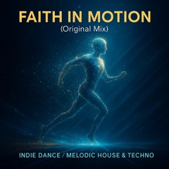 Lahm – Faith in Motion (Original Mix)
