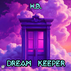 Dream Keeper (Redux)