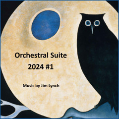 Orchestral Suite 2024 No. 1 mvt-1