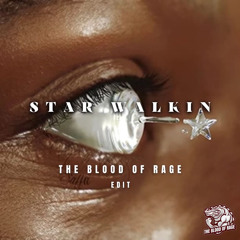 Lil Nas X - Star Walkin (The Blood Of Rage Edit)