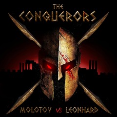Molotov VS Leonhard - THE CONQUERORS