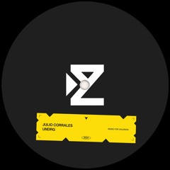 Julio Corrales - UNDRG (Original MIx)