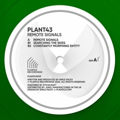 TL PREMIERE : Plant43 - Remote Signals [Plant43 Recordings]