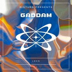 Premiere: Gaddam - Leks [DST022]