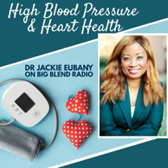 Managing High Blood Pressure for Better Heart Health