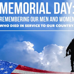 Memorial Day 2025: Remembering the high cost of freedom - 052625