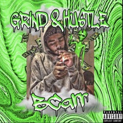 BCarr- Grind & Hustle(Prod. Slay God)