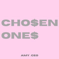 Chosen ones .