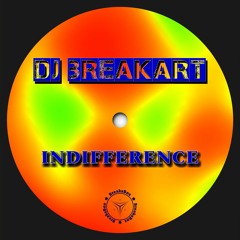 Dj Breakart - Indifference